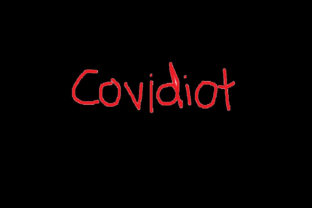 covidiot